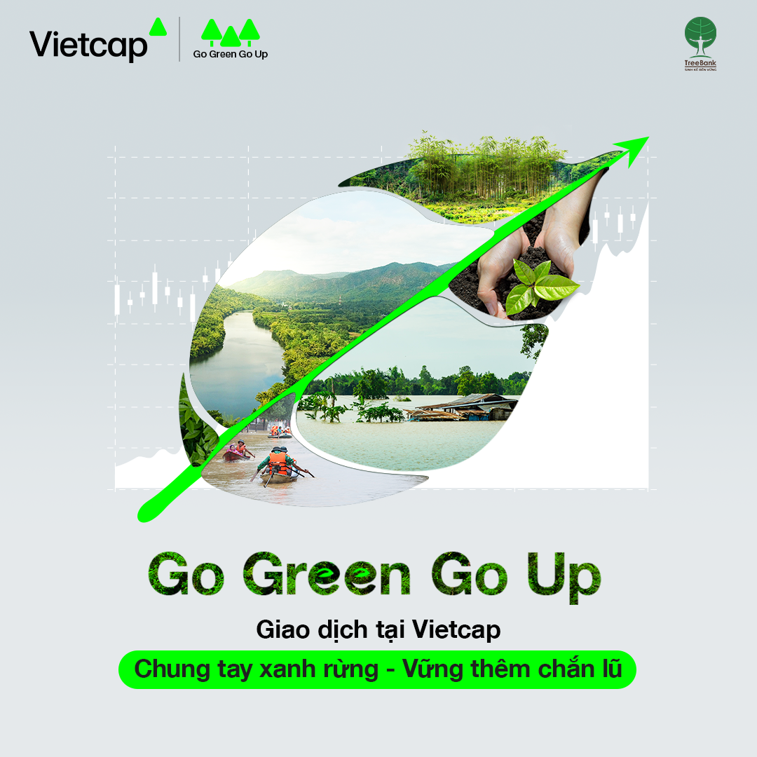 VIETCAP LAUNCHES "GO GREEN GO UP 2026", JOINING HANDS TO GREEN FORESTS, STRENGTHEN FLOOD BARRIERS